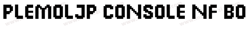 PlemolJP Console NF Bold字体转换